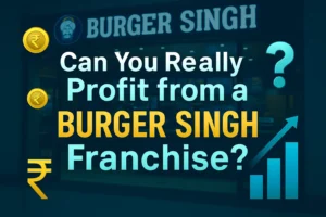 Burger Singh franchise outlet with branding and menu visible