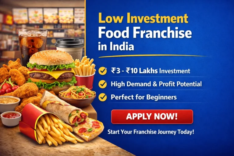 Low investment food franchise opportunities in India with fast food and quick service restaurant models